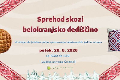 Sprehod skozi belokranjsko dediščino