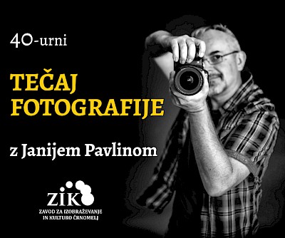 Tečaj fotografije z Janijem Pavlinom